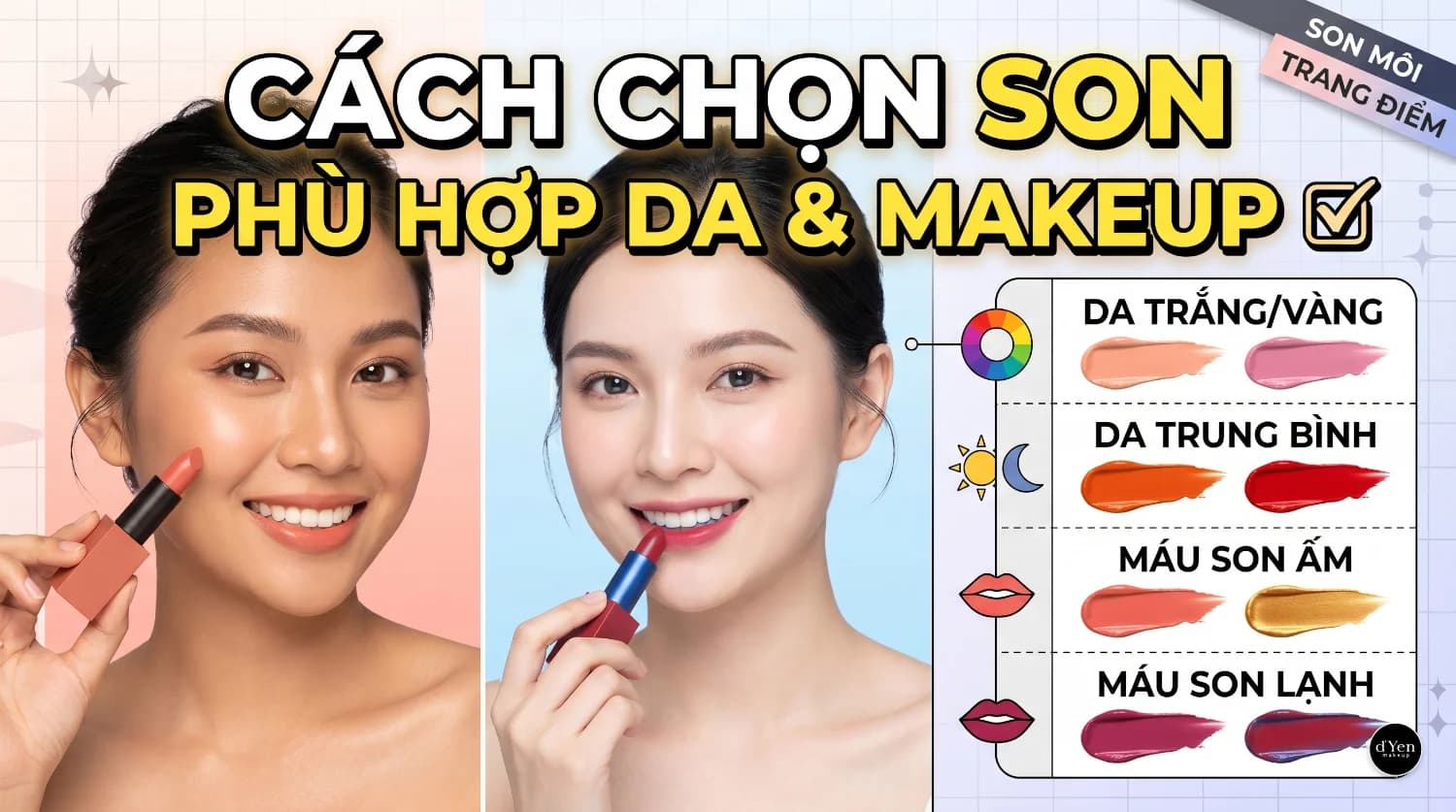 Cách chọn son phù hợp với màu da và phong cách makeup – d'Yen Makeup